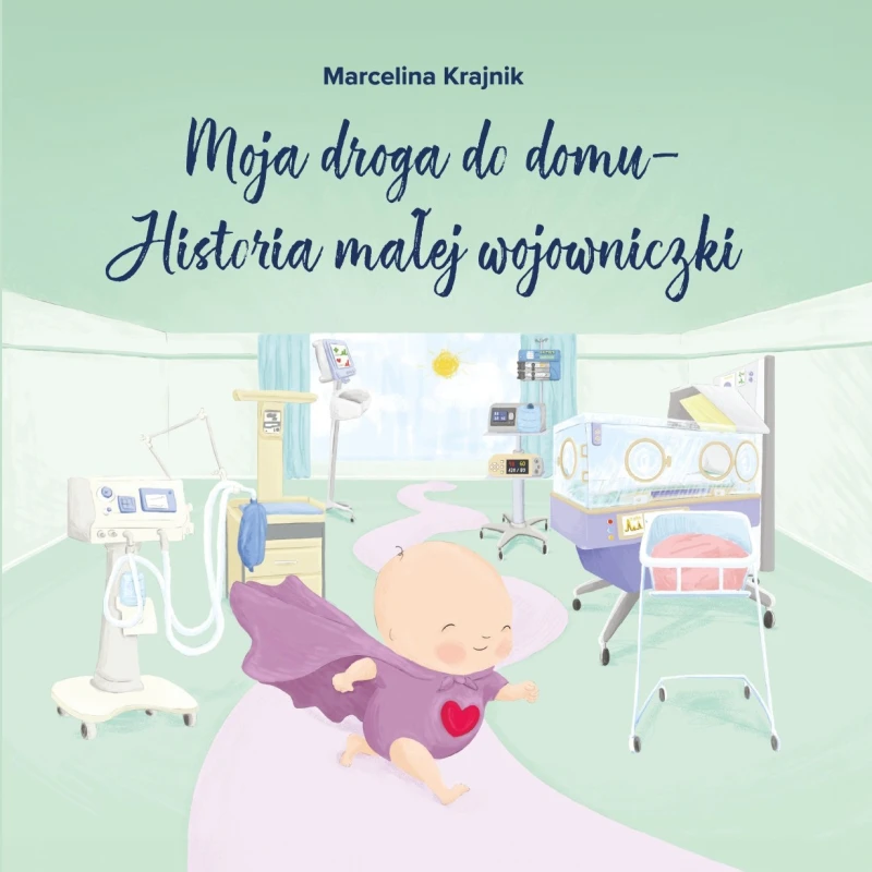 Moja droga do domu - historia małej Wojowniczki - Marcelina Krajnik