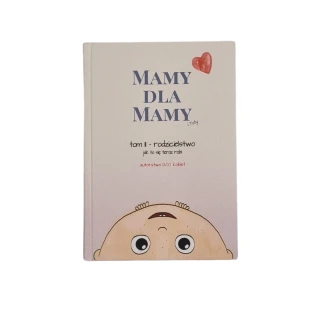 Mamy dla mamy - Tom 2 - rodzicielstwo